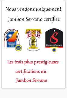 Jambon serrano certifiée